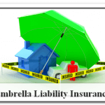 Umbrella Liability Insurance – How to Protect yourself for $1 Dollar per Day?