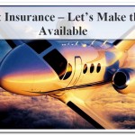 Aircraft Insurance – Let’s Make the Sky Available
