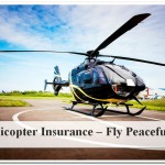 Helicopter Insurance – Fly Peacefully!